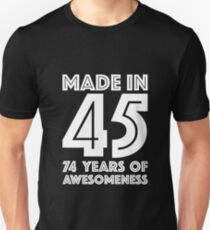 74th Birthday Gift Adult Age 74 Year Old Men Women Slim Fit T-Shirt