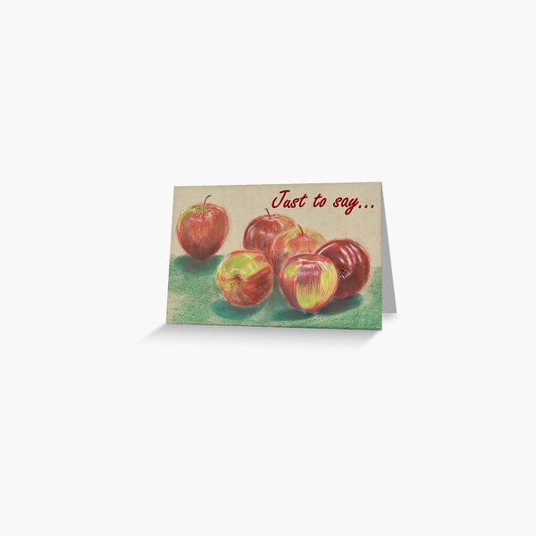 Apples - Just to Say... Card Greeting Card
