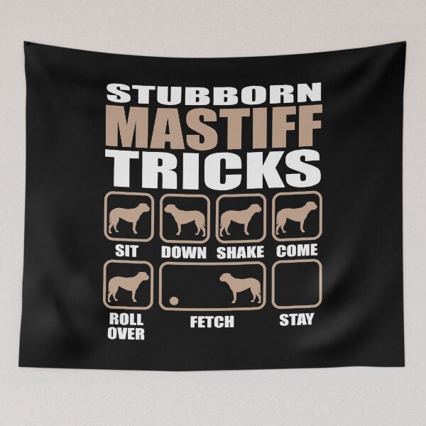 Item preview, Stubborn Mastiff Tricks design designed and sold by Vroomie.