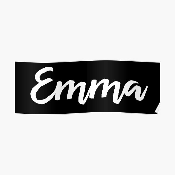 emma-my-name-is-emma-poster-by-projectx23-redbubble