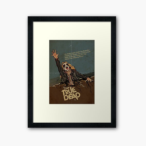 The True Dead Framed Art Print