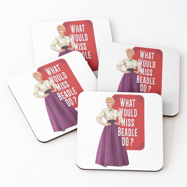 What would Miss Beadle do ? Coasters (Set of 4)