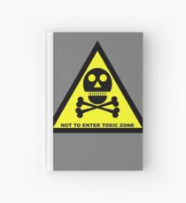 Do Not Enter, Toxic Zone, by Chillee Wilson Hardcover Journal