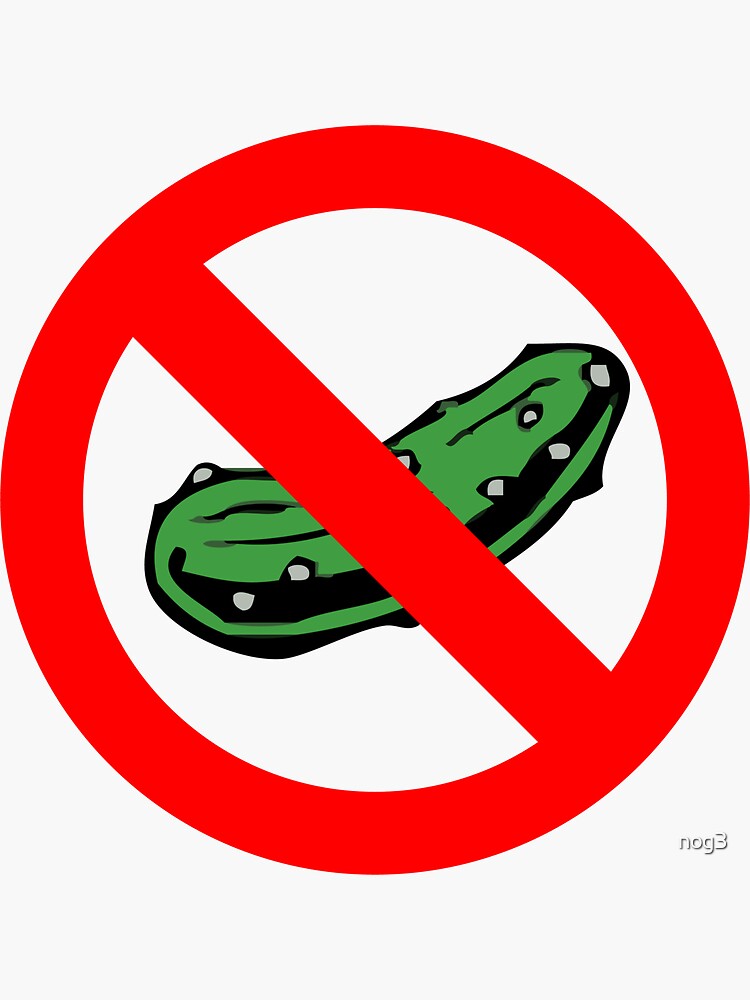 "No Pickles Allowed" Sticker for Sale by nog3 Redbubble