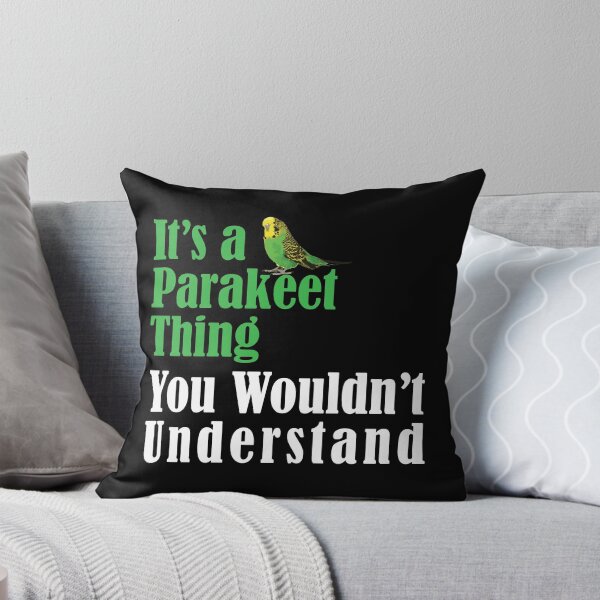 Item preview, its a Parakeet thing designed and sold by drwigglebutts.