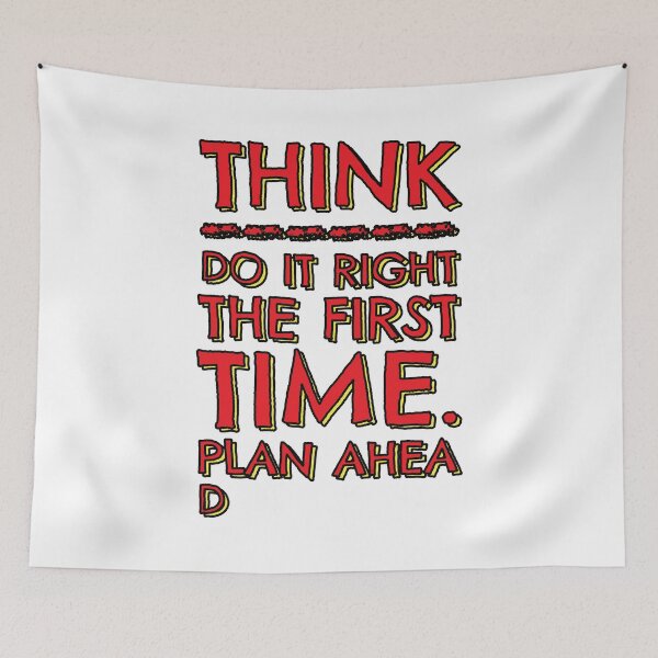 Item preview, Think! Do it right and plan ahead... designed and sold by asktheanus.