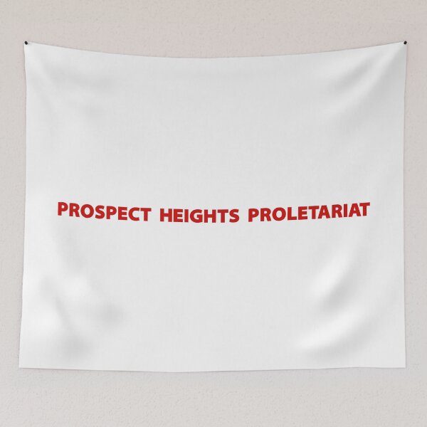 Item preview, Prospect Heights Proletariat designed and sold by Val Goretsky.
