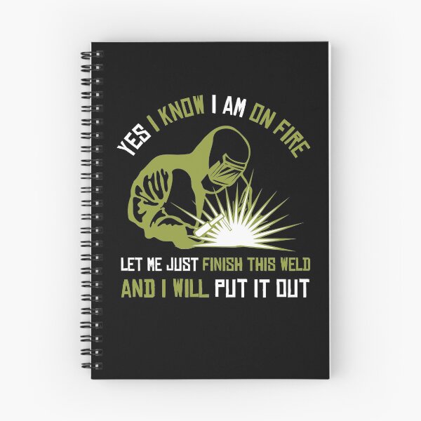 Item preview, Yes I Know I AM On Fire Welder designed and sold by MooonTees.