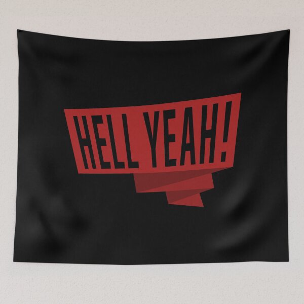 Item preview, Hell yeah badge designed and sold by MrTeeTime.