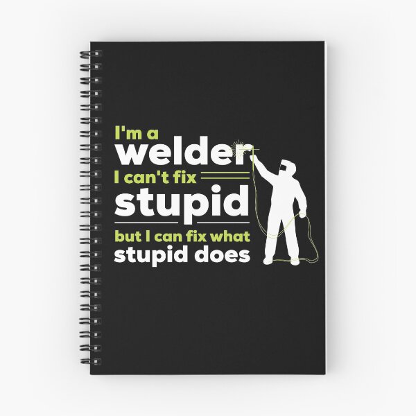 Item preview, I´m A Welder Stupid designed and sold by MooonTees.