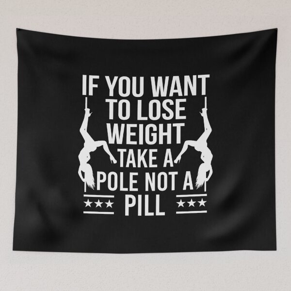 Item preview, Pole Dance Shirt If You Want To Lose Weight Take A Pole Not A Pill Gift Tee designed and sold by haselshirt.