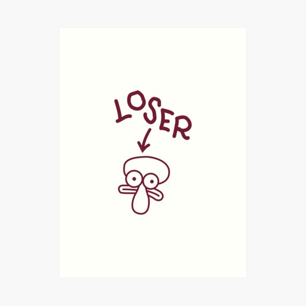 Loser Art Print
