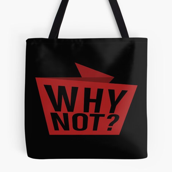 Item preview, Why not? designed and sold by MrTeeTime.
