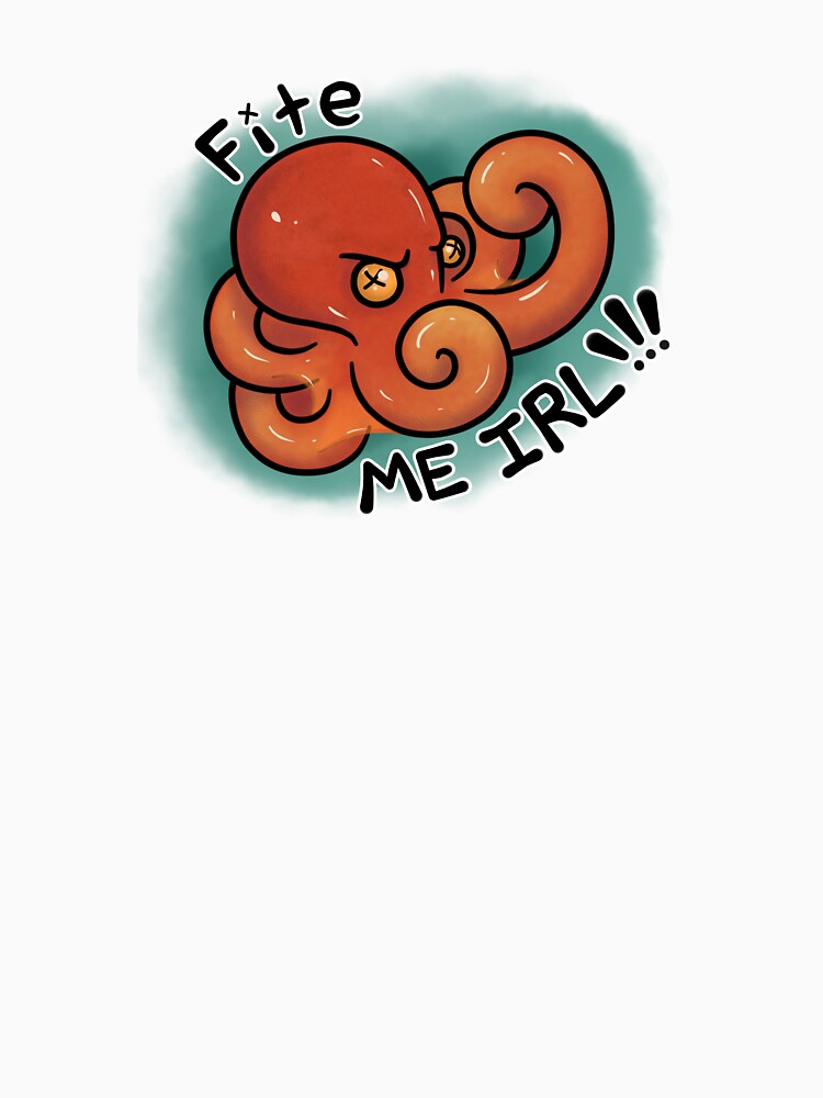 Fite Me IRL by ToddHollow