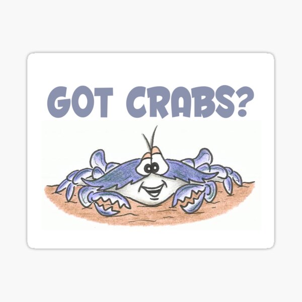 Got Crabs? Sticker