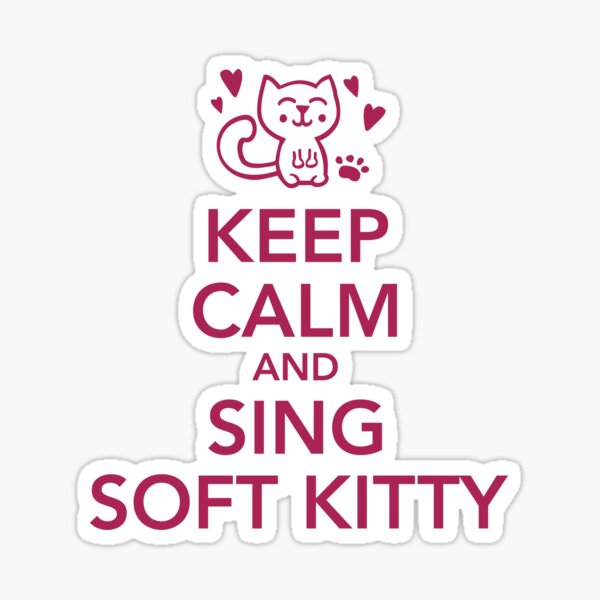 Soft Kitty Song Stickers Redbubble