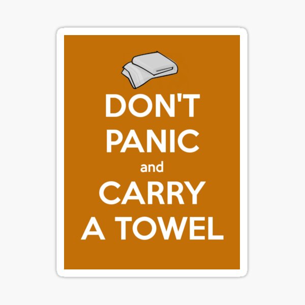 Dont buy. Полотенце don't Panic. Don't Panic Towel. Don't Panic автостопом по галактике полотенце. Carry a Towel.