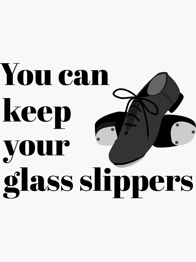 Funny Tap Dance Student or Teacher Glass Slippers square