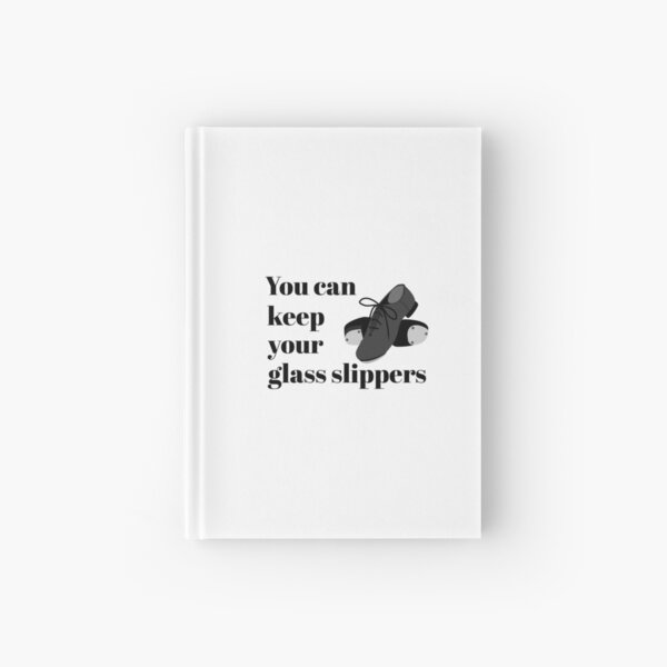 Funny Tap Dance Student or Teacher Glass Slippers square Hardcover Journal