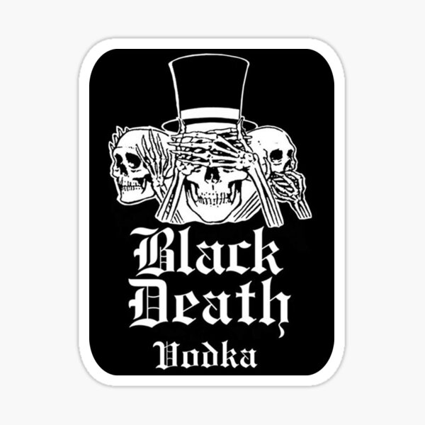 Black death перевод. Водка Black Death. Водка черная смерть. Наклейка водка черная смерть. Водка черный череп.