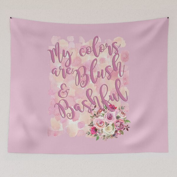 Item preview, My Colors are Blush & Bashful designed and sold by FlatlandsDesign.