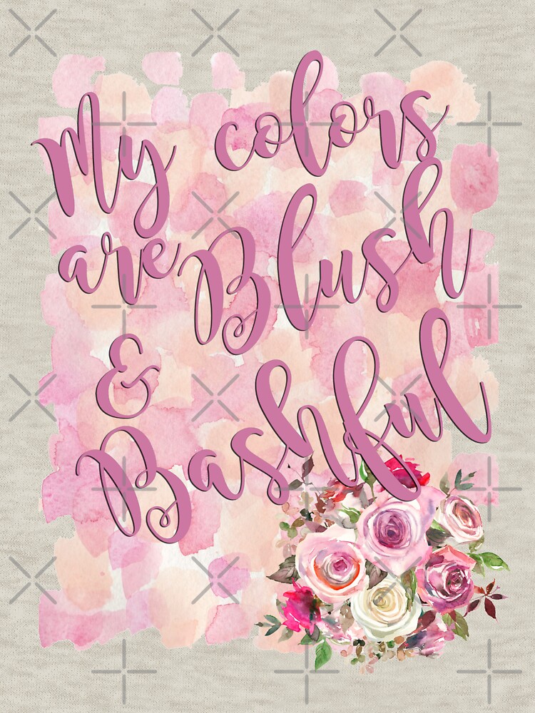 my colors are blush and bashful shirt