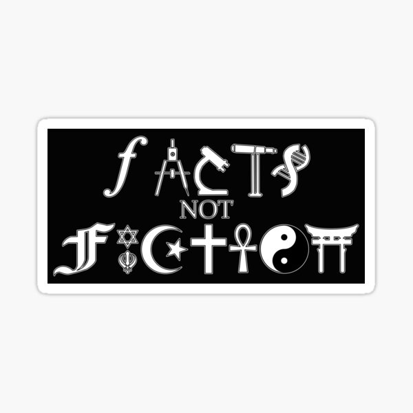 Facts not Fiction Sticker