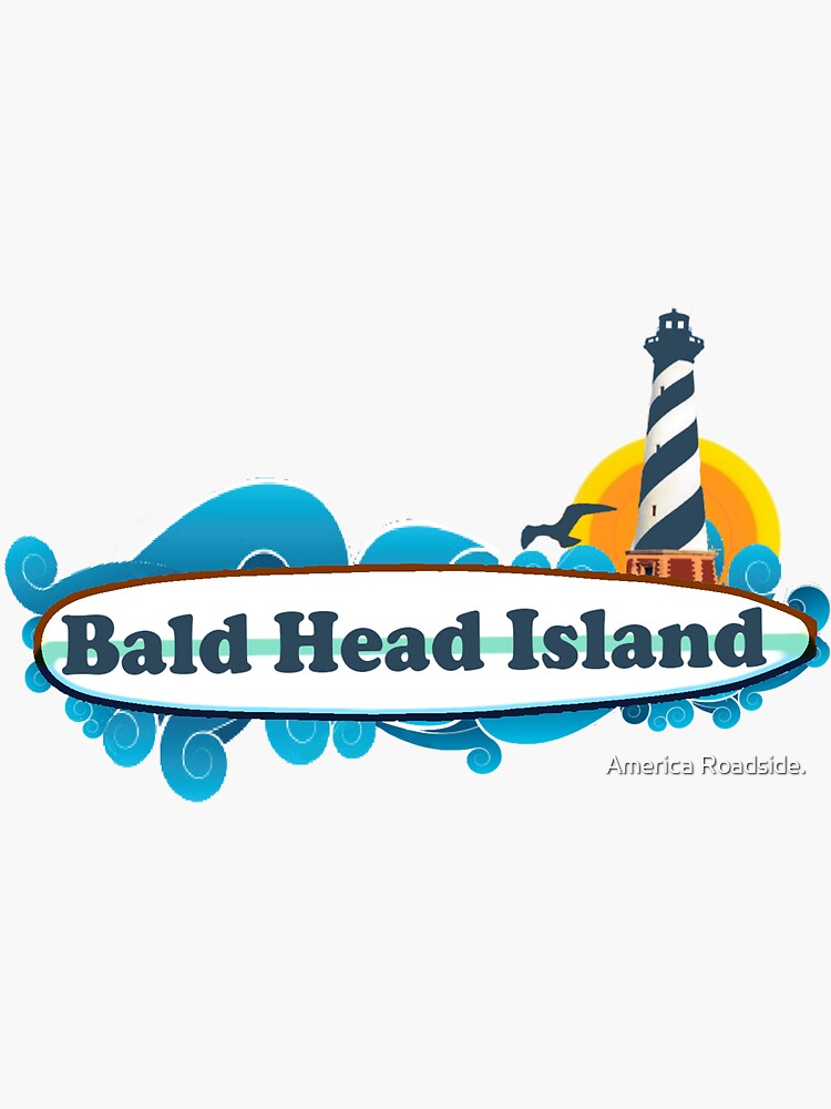 "Bald Head Island." Sticker by ishore1 Redbubble