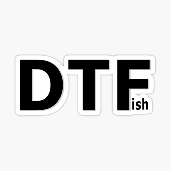 Dtf Down Stickers for Sale