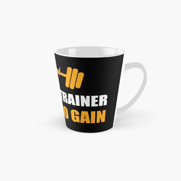 Entrenador personal divertido Diseño entrenador personal o dolor sin ganancia Taza cónica