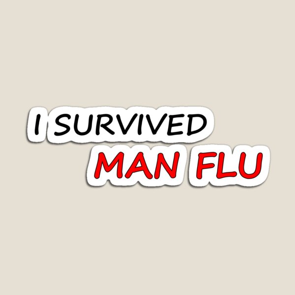 Item preview, I survived Man Flu designed and sold by Alecia Scott.
