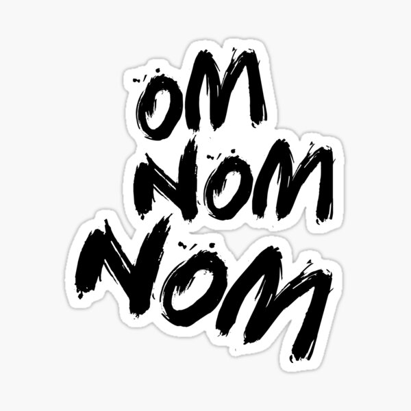 Artikel-Vorschau von OM NOM NOM, designt und verkauft von chanelyy.