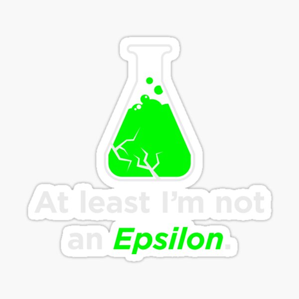 Item preview, Huxburywell: At Least I'm Not An Epsilon designed and sold by omega-level.