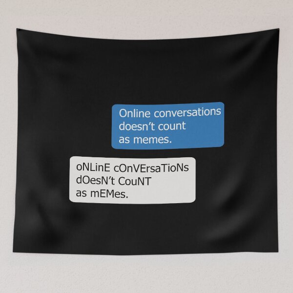 Item preview, Chat - Online Conversations Dont Count As Memes designed and sold by BlueRockDesigns.