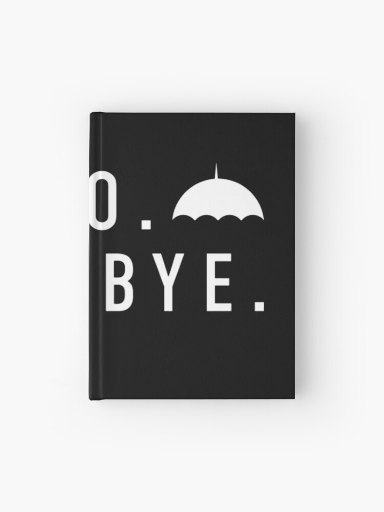 Hello Goodbye Klaus Quotes Hardcover Journal By Pentolk44 Redbubble
