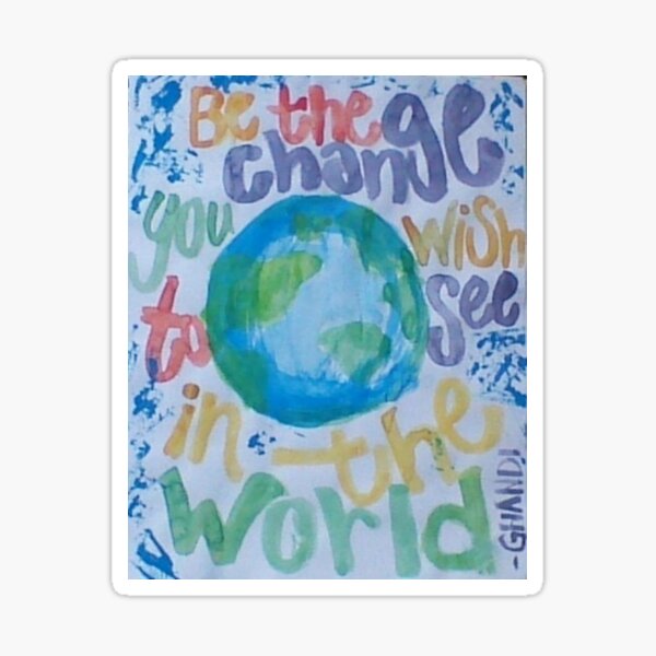 Item preview, Be the Change You Wish to See designed and sold by drummer246.