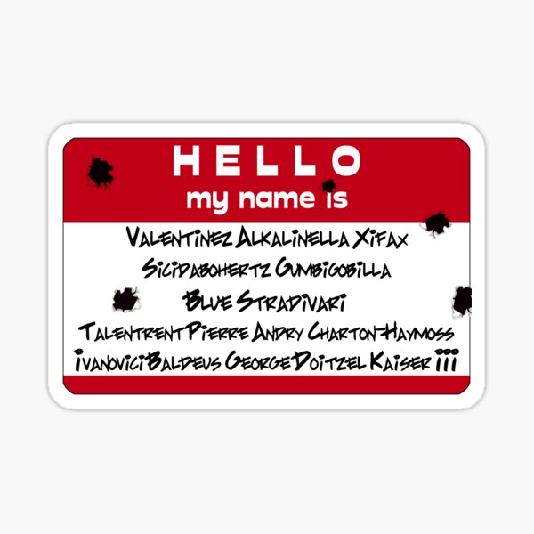 Hello My Name is... Vash Sticker