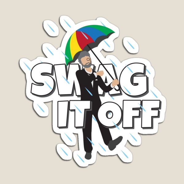 Swag It Off Magnet