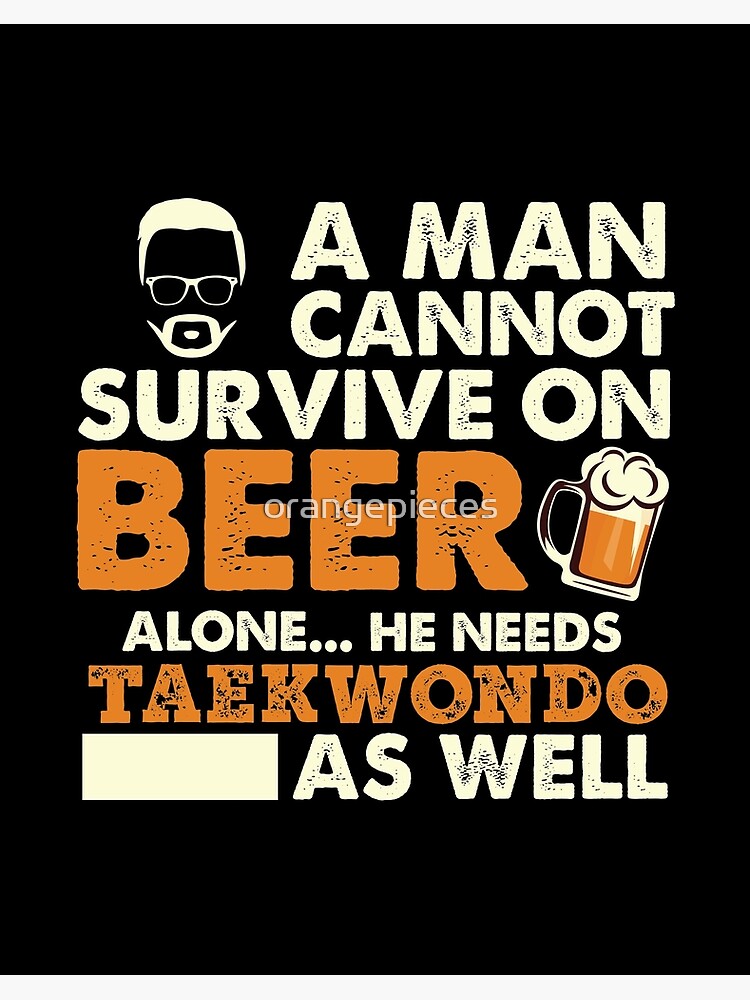 Man Cannot Survive On Beer Alone He Needs Karate As Well Unisex Sweatshirt 