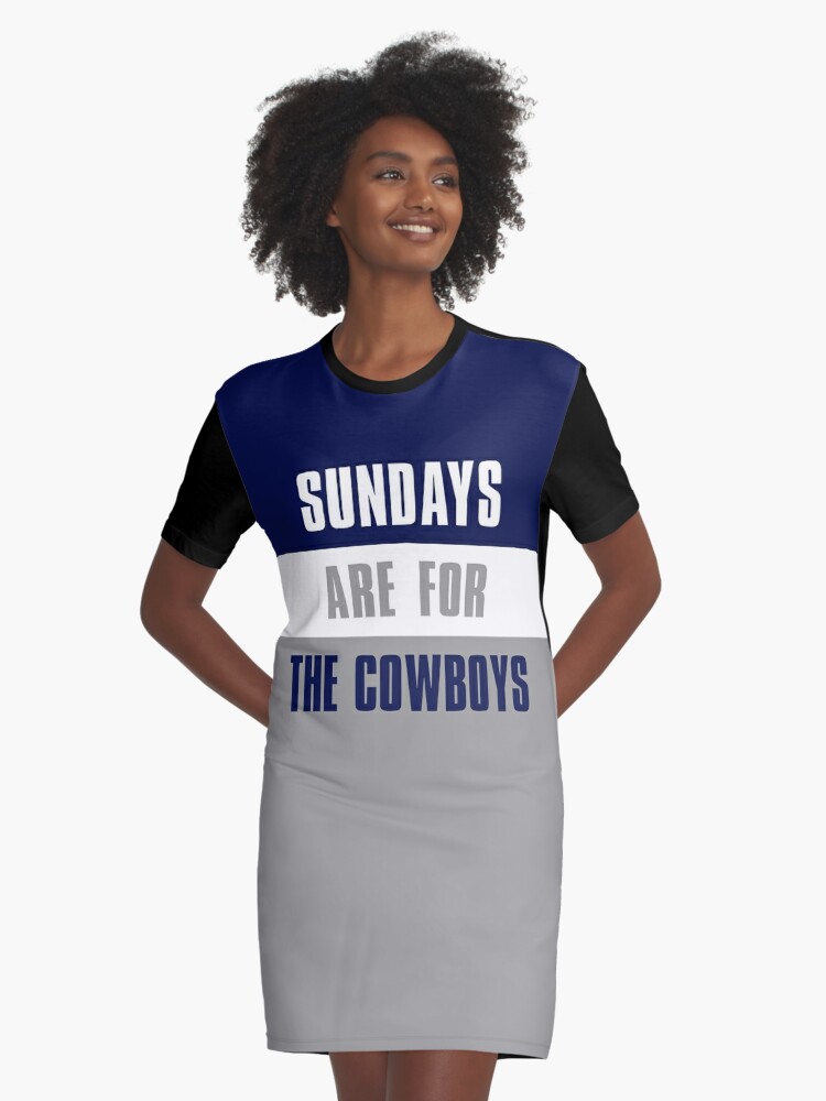 Sundays are for The Cowboys, Dallas Cowboys | Graphic T-Shirt Dress