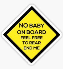 No Baby on Board Sticker