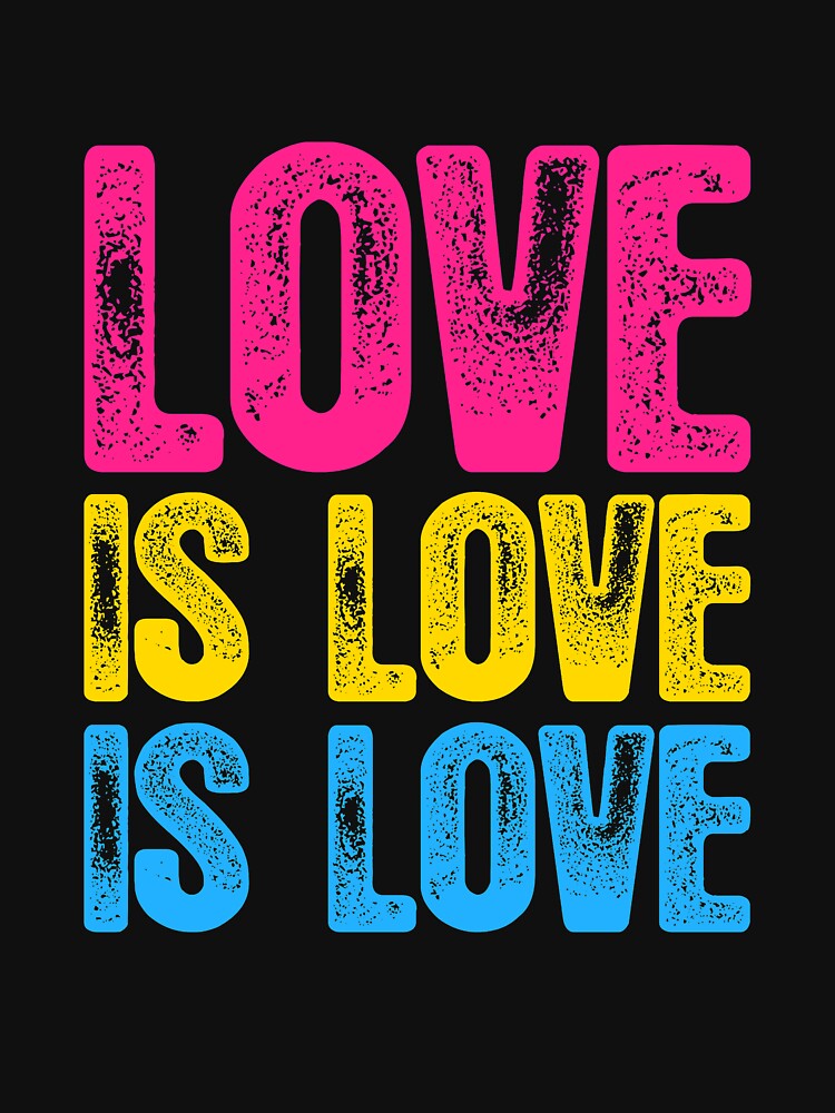 Pansexual Pride Love is Love is Love by valador