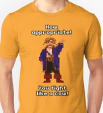 You fight like a cow! Unisex T-Shirt