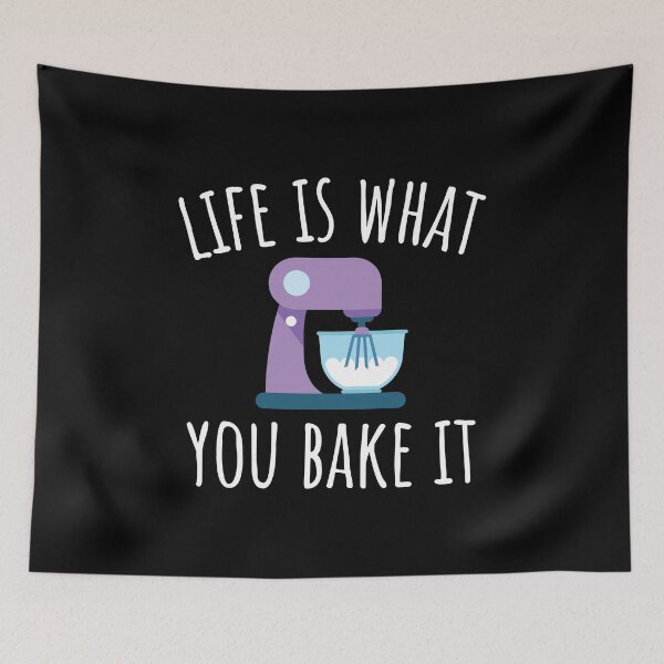 Item preview, Life is What you Bake It - Baking  designed and sold by EstelleStar.