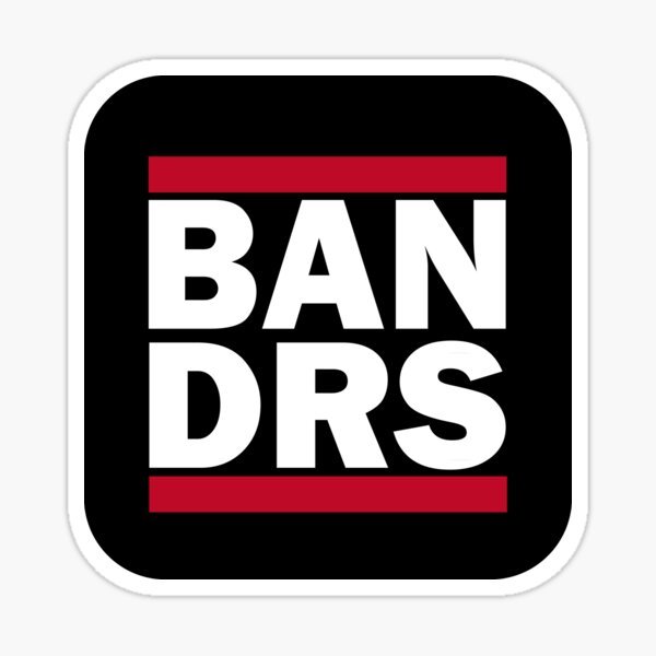 Ban DRS sticker Sticker