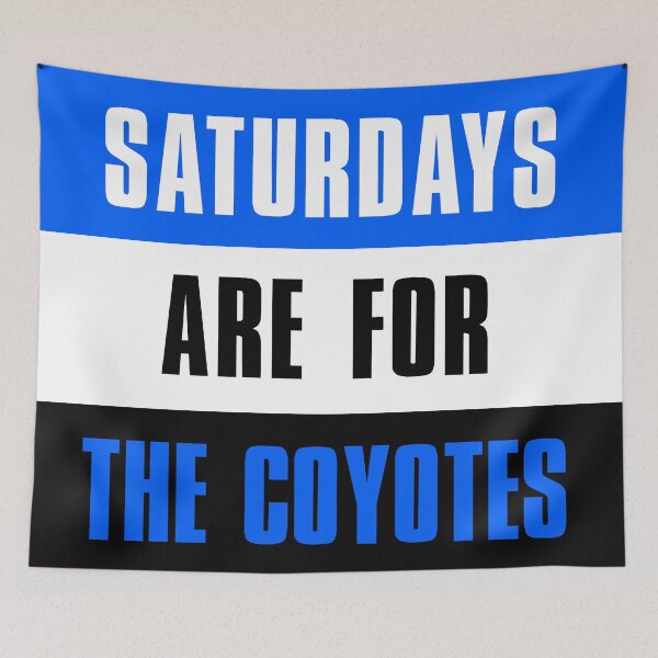 Item preview, Saturdays are for The Coyotes, Cal State San Bernardino designed and sold by elhefe.
