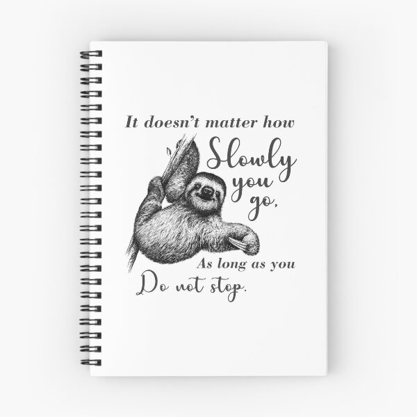 Item preview, It Doesn't Matter How Slowly - Slow designed and sold by blackwatercre8.