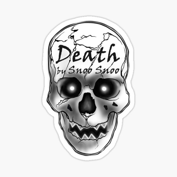 "Death by Snoo Snoo" Sticker by TheSkullKid87 Redbubble