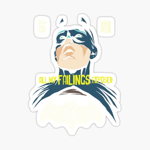 All My Failings Exposed Sticker