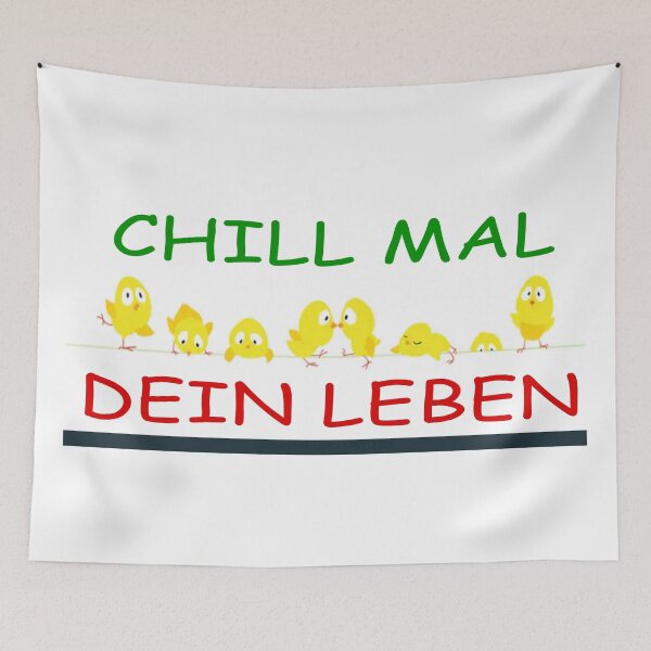 Item preview, Chill your life designed and sold by Freiheit1.